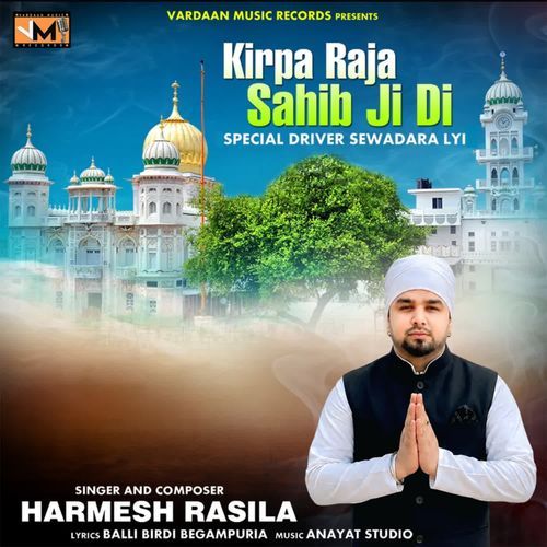Kirpa Raja Sahib Ji Di Special Driver Sewadara Lyi