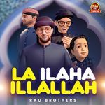 La Ilaha Illallah