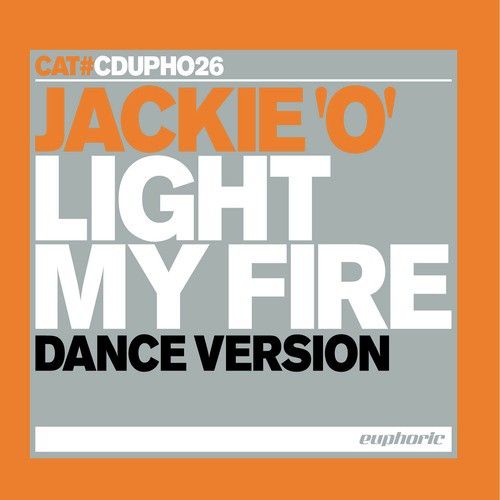 Light My Fire (Dance Version) - Single