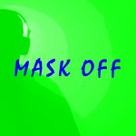 Mask Off (Originally Performed by Future) (Instrumental Karaoke Version)