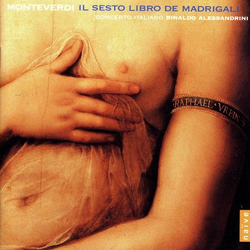 Monteverdi: Il sesto libro de madrigali