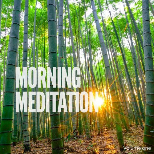 Morning Meditation, Vol. 1 (Smooth Morning Relax Music)