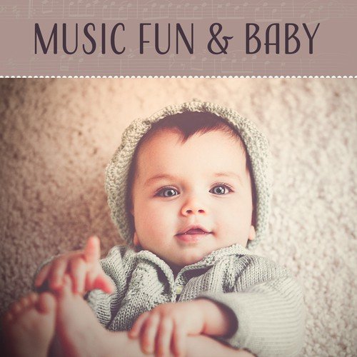 Music Fun & Baby – Classical Music for Baby, Smart Little, Baby, Music for Listening, Mozart, Bach for Your Baby