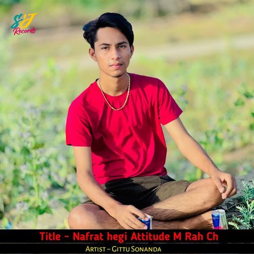 Nafrat hegi Attitude M Rah Ch