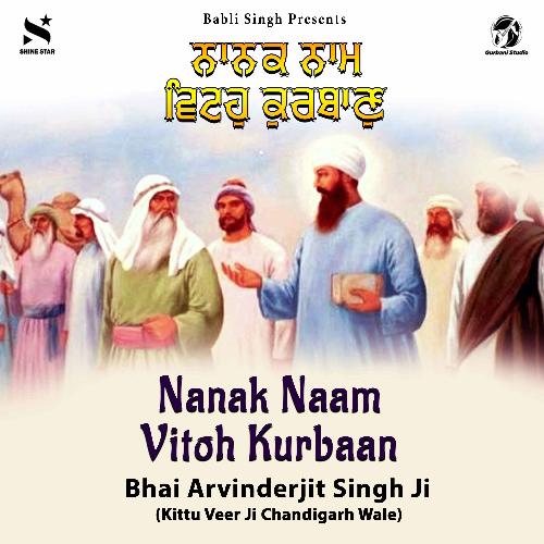 Nanak Naam Vitoh Kurbaan