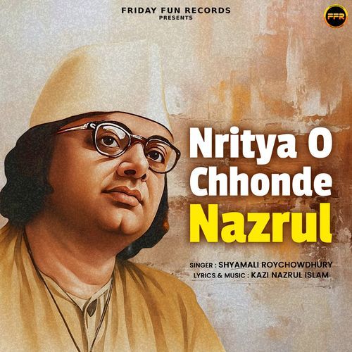 Nritya O Chhonde Nazrul