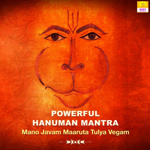 Powerful Hanuman Mantra - Mano Javam Maaruta Tulya Vegam