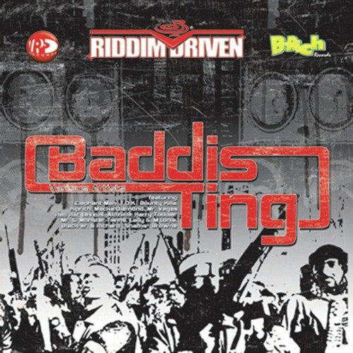 Riddim Driven - Baddis Ting