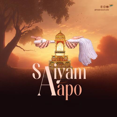 Saiyam Aapo