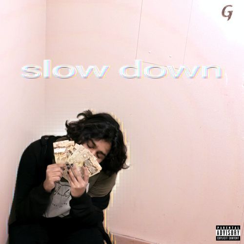 Slow Down