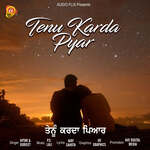 Tenu Karda Pyar