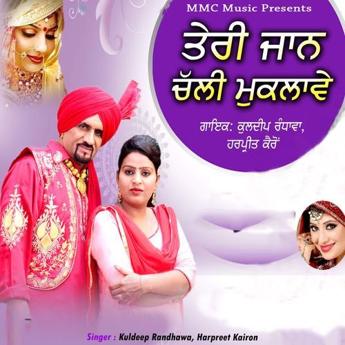 Teri Jaan Challi Muklave