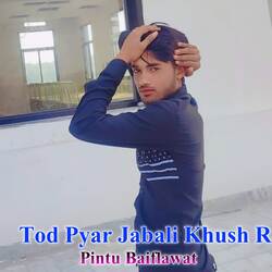 Tod Pyar Jabali Khush R-HiBaWDMAA2c