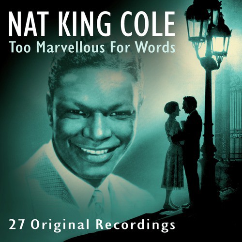 Too Marvelous for Words: 27 Original Recordings