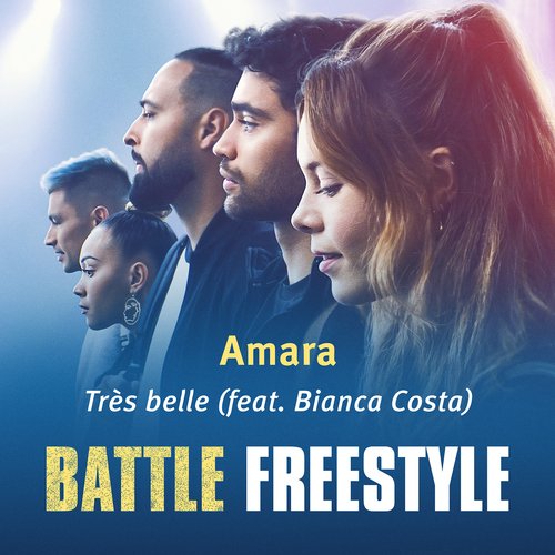 Très belle (feat. Bianca Costa) - From the Netflix Original Film &quot;Battle: Freestyle&quot;_poster_image