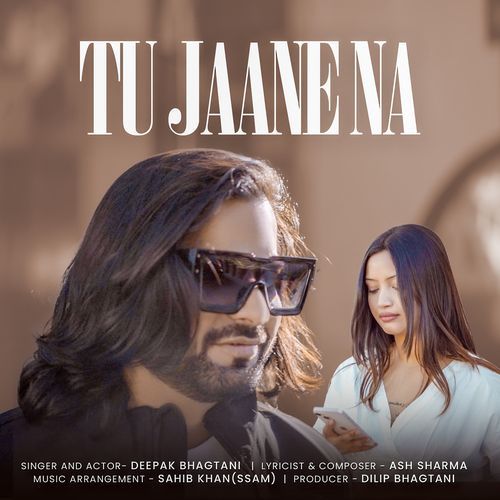 Tu Jaane Na