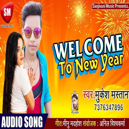 Welcome To New Year (Bhojpuri)