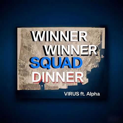 Winner Winner Squad Dinner