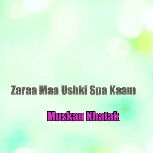 Zaraa Maa Ushki Spa Kaam