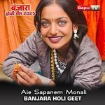 Aie Sapanem Monali Banjara Holi Geet