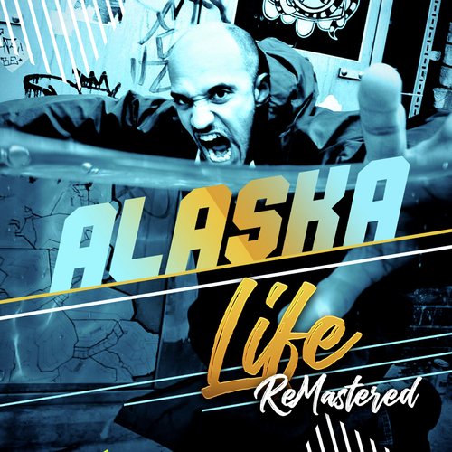 Alaska Life (Remastered)_poster_image