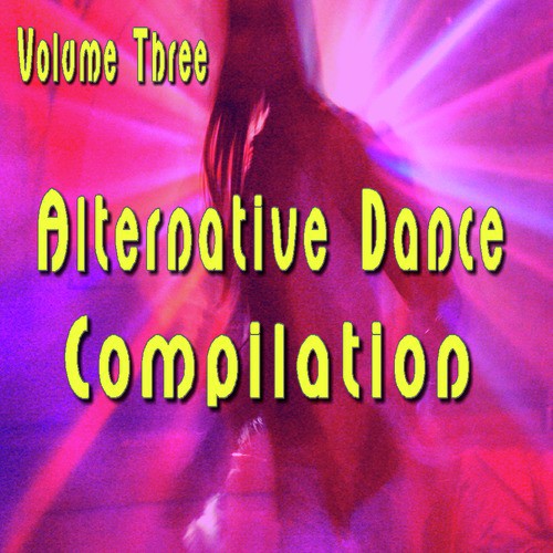 Alternative Dance Compilation, Vol. 3