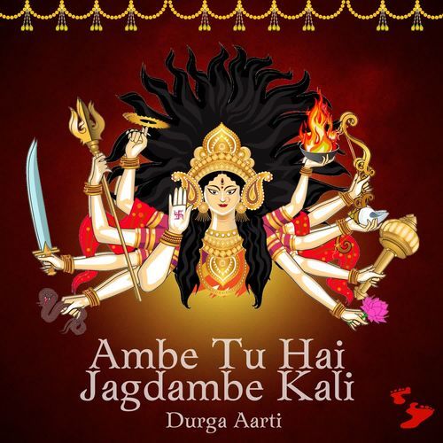 Ambe Tu Hai Jagdambe Kali Durga Aarti