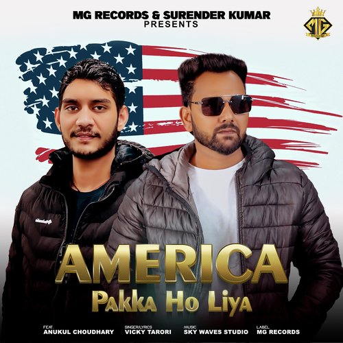 America Pakka Ho Liya (feat. Anukul Choudhary)