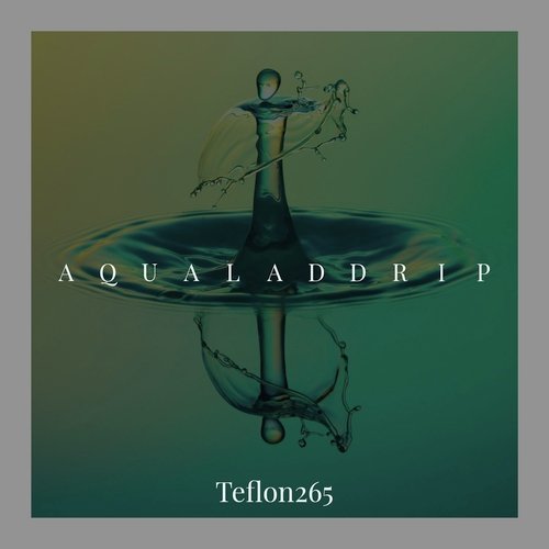 Aqualad Drip (Instrumental)
