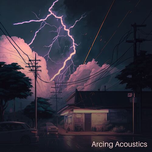 Arcing Acoustics, Pt. 30