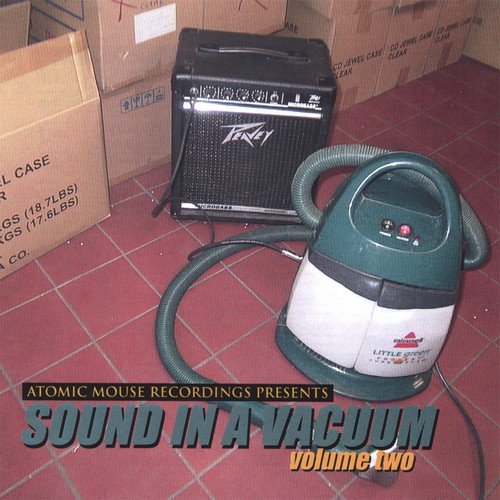 Atomic Mouse Recordings Presents: Sound In A Vacuum, Volume 2