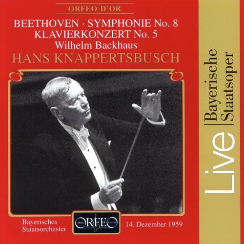 Beethoven: Piano Concerto No. 5 "Emperor" & Symphony No. 8