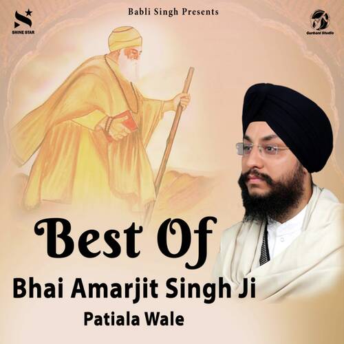 Best Of Bhai Amarjit Singh Ji Patiala Wale Vol. 1