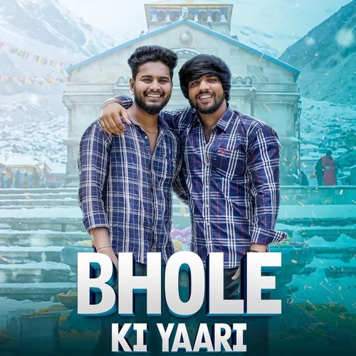 Bhole Ki Yaari