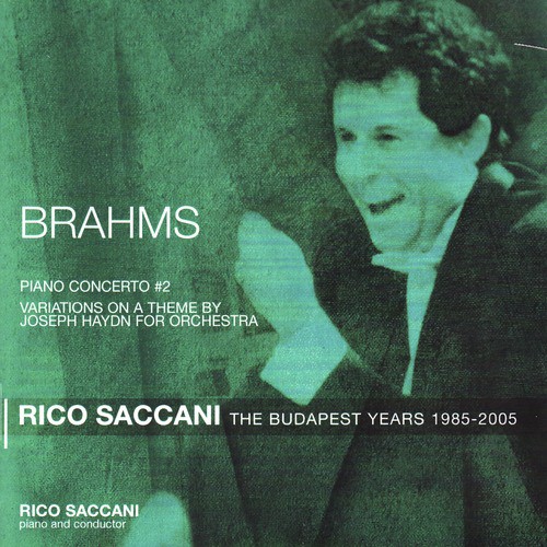 Brahms: Piano Concerto No. 2 in B Flat Major, Op. 83 - The Budapest Years 1985-2005_poster_image