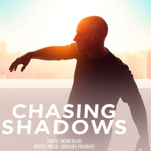Chasing Shadows