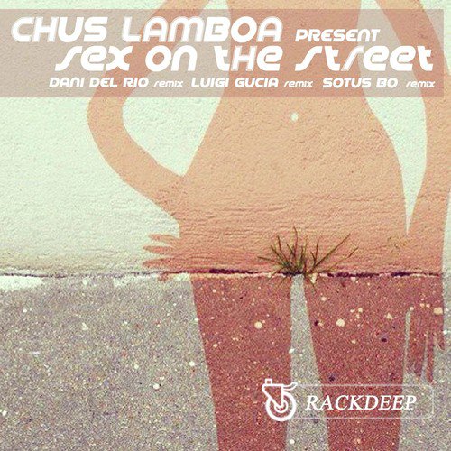 Sex On the Street (Sotus Bo Remix) cover art