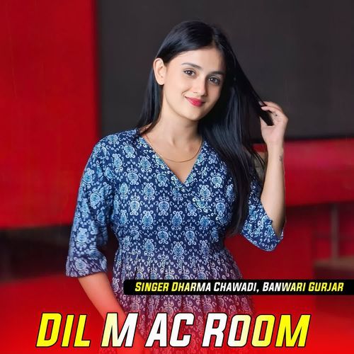 Dil M AC Room