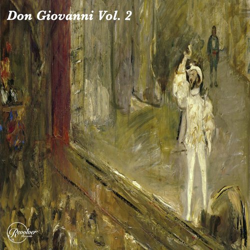 Don Giovanni, K. 527, Act II, Scene 14- L'ultima prova- (Donna Elvira, Don Giovanni, Leporello), K. 527, Act II, Scene 14- L'ultima prova- (Donna Elvira, Don Giovanni, Leporello)