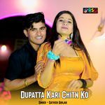 Dupatta Kari Chitn Ko