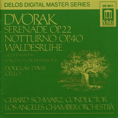 Dvorak, A.: Serenade in E Major / Silent Woods / Nocturne in B Major
