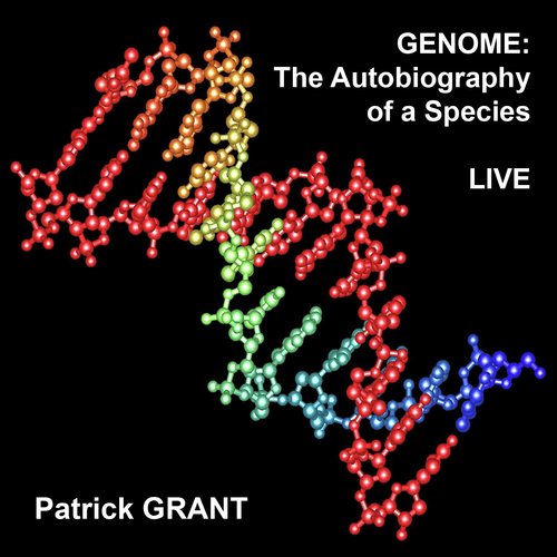 Genome: The Autobiography of a Species (Live)