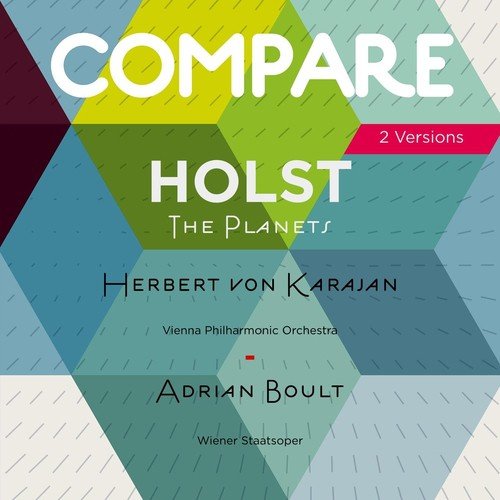 Holst: The Planets, Herbert von Karajan vs. Adrian Boult (Compare 2 Versions)