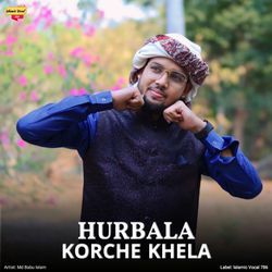 Hurbala Korche Khela-SBIaU0Z1enY