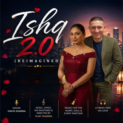 Ishq 2.0 Reimagined