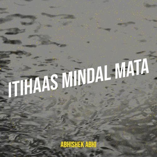 Itihaas Mindal Mata