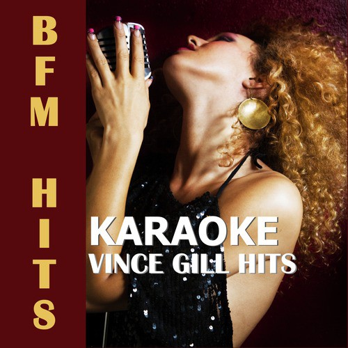 Karaoke: Vince Gill Hits