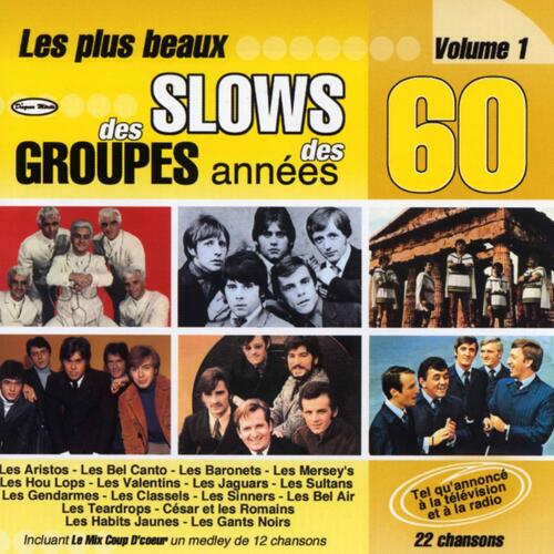 Les plus beaux slows des groupes des années 60, Vol.1