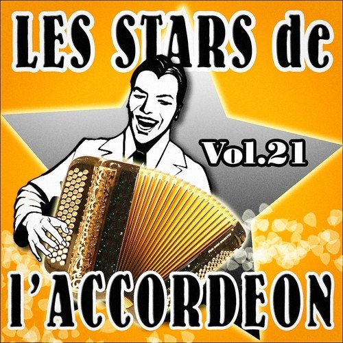Les stars de l&#039;accordéon, vol. 21
