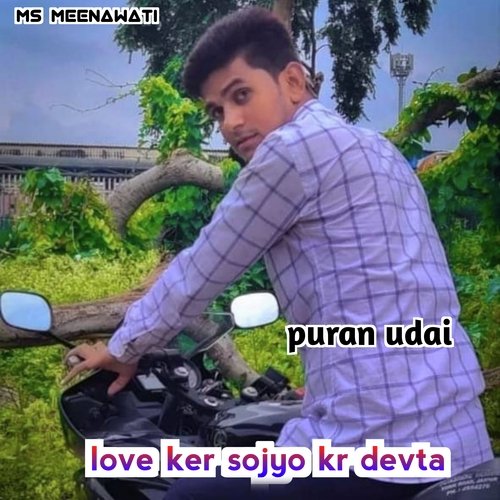 Love Ker Sojyo Kr Devta